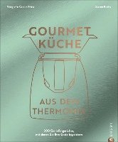 bokomslag Gourmetküche aus dem Thermomix