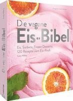 bokomslag Die vegane Eis-Bibel