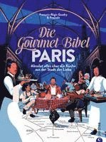 bokomslag Die Gourmet-Bibel Paris