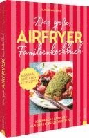bokomslag Das große Airfryer-Familienkochbuch