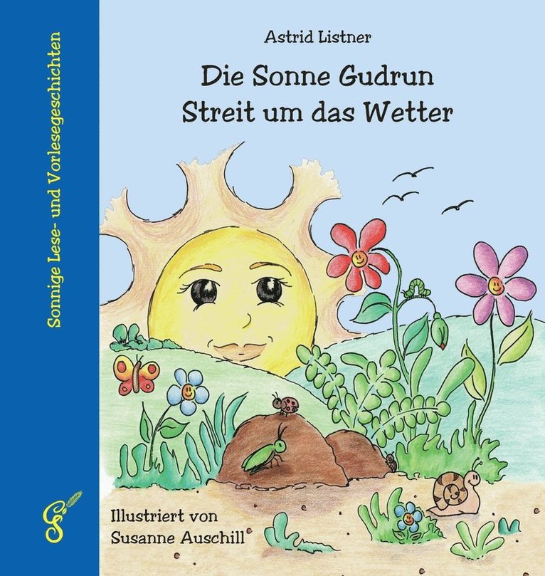 Die Sonne Gudrun - Streit um das Wetter 1