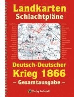 LANDKARTEN UND SCHLACHTPLÄNE zum Deutsch-Deutschen Krieg 1866 1
