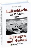 Luftschlacht am 27.9.1944 über Thüringen und Hessen 1