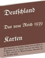 bokomslag Historische Karten: DEUTSCHLAND - Das neue Reich 1939