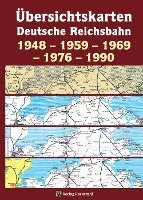 Übersichtskarten der Deutschen Reichsbahn 1948 - 1959 - 1969  - 1976 - 1990 1
