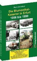 bokomslag Die BLUMENTHAL-KASERNE in Erfurt 1956-1990