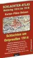 SCHLACHTEN-ATLAS - Schlachten um Ostpreußen 1914 1