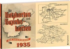 Die Netzkarten und Bezirkskarten der Deutschen Reichsbahn - Gesellschaft (DR-G) 1935 1