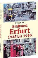 Bildband Erfurt 1938 bis 1940 1