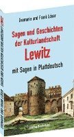 bokomslag Sagen und Geschichten der Kulturlandschaft Lewitz mit Sagen in Plattdeutsch