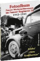 bokomslag Fotoalbum - Panzer-Werkstattkompanie im Panzer-Regiment 24 in der 24. Panzer-Division 1943-1945