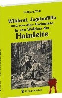 bokomslag Wilderei, Jagdunfälle und sonstige Ereignisse in den Wäldern der Hainleite