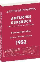 bokomslag Kursbuch der Deutschen Reichsbahn - Sommerfahrplan 1953