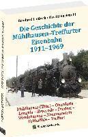 bokomslag Mühlhausen-Treffurter Eisenbahn 1911-1969