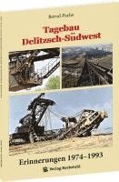 bokomslag Tagebau Delitzsch-Südwest Erinnerungen 1974-1993