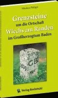 Grenzsteine um die Ortschaft Wiechs am Randen im Großherzogtum Baden 1