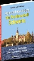bokomslag Sagen und Geschichten der Residenzstadt SCHWERIN