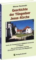 bokomslag Geschichte der Tüngedaer Jesus-Kirche sowie der Evangelischen EMMAUS-Gemeinde in Tüngeda