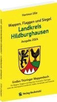 bokomslag Wappen, Flaggen und Siegel LANDKREIS HILDBURGHAUSEN - Ein Lexikon - Ausgabe 2024