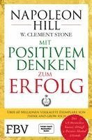 Napoleon Hill, W. Clement Stone - Mit positivem Denken zum Erfolg, Häftad