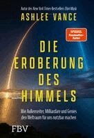 Ashlee Vance - Die Eroberung des Himmels, Inbunden