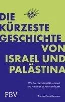 Michael Scott-Baumann - Die kürzeste Geschichte von Israel und Palästina, Häftad