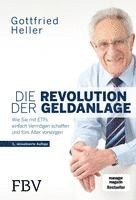 Gottfried Heller - Die Revolution der Geldanlage, Inbunden