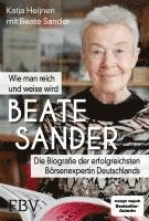 Beate Sander - Wie man reich und weise wird