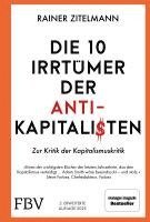 Rainer Zitelmann - Die 10 Irrtümer der Antikapitalisten, Inbunden