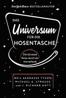 Neil Degrasse Tyson, J. Richard Gott, Michael A. Strauss - Das Universum für die Hosentasche, Inbunden
