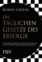 Robert Greene - Die täglichen Gesetze des Erfolgs, Inbunden