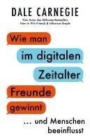 bokomslag Wie man im digitalen Zeitalter Freunde gewinnt und Menschen beeinflusst