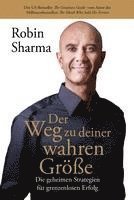 Robin Sharma - Der Weg zu deiner wahren Größe, Häftad