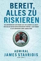 James Stavridis - Bereit, alles zu riskieren, Inbunden