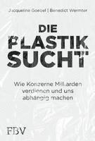 bokomslag Die Plastiksucht