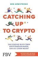 Ben Armstrong - Catching up to Crypto, Häftad