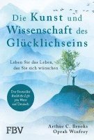 bokomslag Die Kunst und Wissenschaft des Glücklichseins