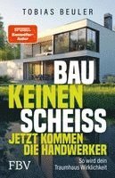 Tobias Beuler - Bau keinen Scheiß - Jetzt kommen die Handwerker, Häftad