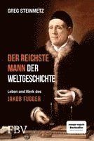 Greg Steinmetz - Der reichste Mann der Weltgeschichte, Häftad