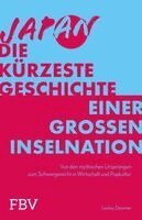 Lesley Downer - Japan - Die kürzeste Geschichte einer großen Inselnation, Häftad