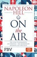 Napoleon Hill - Napoleon Hill on the Air, Häftad