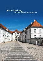 bokomslag Schloss Hirschberg - Ein Juwel des Rokoko und der Moderne