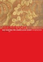 bokomslag Jahrbuch des Vereins für Christliche Kunst in München, XXX. Band