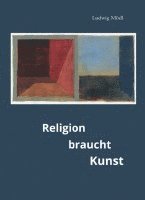 bokomslag Religion braucht Kunst