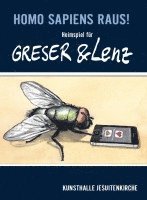 Thomas Schauerte - Homo sapiens raus! Heimspiel für Greser & Lenz, Inbunden