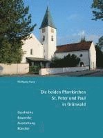 bokomslag Die beiden Pfarrkirchen St. Peter und Paul in Grünwald