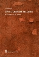 bokomslag Monochrome Malerei - Gedanken und Ideen