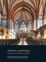 bokomslag Schätze entdecken. Kleinode in Chemnitzer Kirchen - Ein Lese- und Bilderbuch