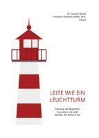 bokomslag Leite wie ein Leuchtturm