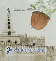 Carina Wagener - Jo, die kleine Eichel, Inbunden